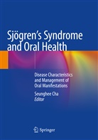 Seunghee Cha - Sjögren's Syndrome and Oral Health