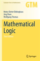 Heinz-Dieter Ebbinghaus, Jörg Flum, Wolfga Thomas, Wolfgang Thomas - Mathematical Logic
