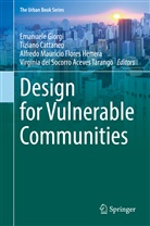 Virginia del Socorro Aceves Tarango, Tiziano Cattaneo, Alfredo Mauricio Flores Herrera, Emanuele Giorgi, A Mauricio Flores Herrera et al - Design for Vulnerable Communities