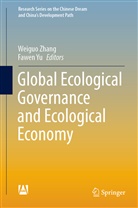 Yu, Fawen Yu, Weiguo Zhang - Global Ecological Governance and Ecological Economy