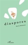 Martin Melkonian - Diaspores