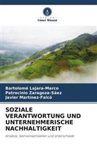 Bartolomé Lajara-Marco, Javier Martínez-Falcó, Patrocinio Zaragoza-Sáez - SOZIALE VERANTWORTUNG UND UNTERNEHMERISCHE NACHHALTIGKEIT