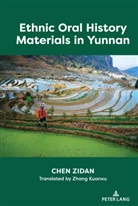 Zidan Chen - Ethnic Oral History Materials in Yunnan