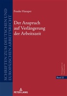 Frauke Hansper, Frank Bayreuther - Der Anspruch auf Verlängerung der Arbeitszeit
