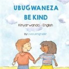 Livia Lemgruber - Be Kind (Kinyarwanda-English)