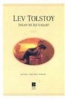 Lev Nikolayevic Tolstoy - Insan Ne Ile Yasar