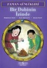 Alex Brychta, David Hunt, Roderick Hunt - Bir Dahinin Izinde