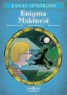 Alex Brychta, David Hunt, Roderick Hunt - Zaman Günlükleri 11 Enigma Makinesi
