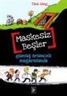 Tina Zang - Maskesiz Besler 1 - Gümüs Örümcek Magarasinda