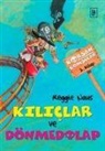 Reggie Naus - Korsan Komsular 2. Kitap - Kiliclar ve Dönmedolap
