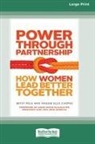 Maggie Ellis Chotas, Betsy Polk - Power Through Partnership