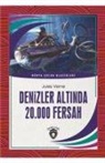 Jules Verne - Denizler Altinda 20.000 Fersah