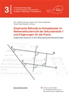 Ann Cathrice George, Stefan Götz, Marcel Illetschko, Marcel Illetschko u a, Evelyn Süss-Stepancik - Empirische Befunde zu Kompetenzen im Mathematikunterricht der Sekundarstufe 1 und Folgerungen für die Praxis
