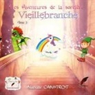 Nathalie Canitrot, Rouge Noir Editions - Les aventures de la sorcière Vieillebranche Tome 3