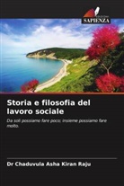 Chaduvula Asha Kiran Raju, Prof Tadi Sobha Sri, Tadi Sobha Sri - Storia e filosofia del lavoro sociale