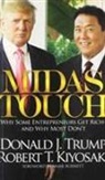 Robert T. Kiyosaki, Donald J. Trump, Trump Donald J - Midas Touch