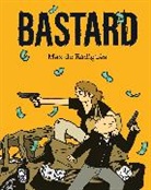 Max de Radiguès, Max de Radigues - Bastard