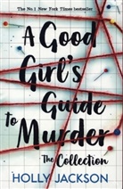 Holly Jackson - A Good Girl's Guide to Murder