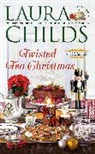 Laura Childs - Twisted Tea Christmas