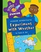 Tamra B Orr, Tamra B. Orr - Junior Scientists: Experiment with Weather