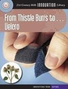 Josh Gregory - From Thistle Burrs To... Velcro