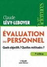 Claude Levy-Leboyer, Claude Lévy-Leboyer, Claude (1928-2015) Lévy-Leboyer, LEVY-LEBOYER CLAUDE, Claude Lvy-Leboyer - Évaluation du personnel : quels objectifs ? Quelles méthodes ?