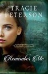 Tracie Peterson - Remember Me