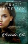 Tracie Peterson - Remember Me