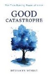 Benjamin Windle - Good Catastrophe