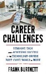Frank Burtnett - Career Challenges