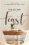 Wendy Speake - The 40-Day Feast