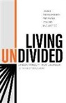 Holly Crawshaw, Dave Ferguson, Troy Jackson, Chuck Mingo, Chuck/ Jackson Mingo - Living Undivided
