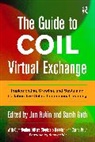 Jon Rubin, Sarah Guth, Guth Sarah, Jon Rubin - The Guide to COIL Virtual Exchange: Implementing, Growing, and