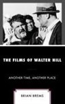 Brian Brems - Films of Walter Hill