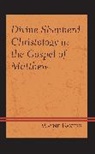 Wayne Baxter, Baxter Wayne - Divine Shepherd Christology in the Gospel of Matthew