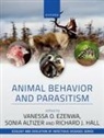 Vanessa (Professor of Ecology and Evolutio Ezenwa, EZENWA ET AL, Sonia M. Altizer, Vanessa Ezenwa, Richard Hall - Animal Behavior and Parasitism