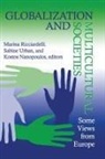 Kostas Nanopoulos, Marina Ricciardelli, Sabine Urban - Globalization and Multicultural Societies