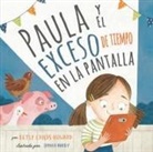 Betsy Childs, Betsy Childs Howard, Samara Hurdy - Paula Y El Exceso de Tiempo En La Pantalla