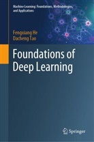 Fengxiang He, Dacheng Tao - Foundations of Deep Learning