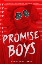 Nick Brooks - Promise Boys