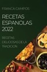 Franca Campos - RECETAS ESPANOLAS 2022