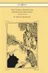 W H D Rouse, W. H. D. Rouse, W Heath Robinson, W. Heath Robinson - The Talking Thrush and Other Tales from India - Illustrated by W. Heath Robinson