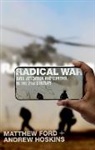 Ford, Matthew Ford, Matthew/ Hoskins Ford, Ford M, Andrew Hoskins - Radical War