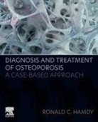 Ronald C. Hamdy, Ronald C. (James H. Quillen Veterans Affairs Medical Center; East Tennessee State University Hamdy, Hamdy Ronald C. - Diagnosis and Treatment of Osteoporosis