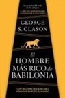 George Clason - El hombre más rico de Babilonia/ The Richest Man in Babylon