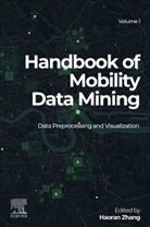 Haoran Zhang, Haoran (Assistant Professor Zhang - Handbook of Mobility Data Mining, Volume 1
