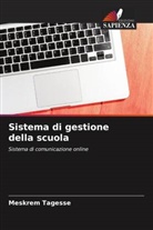 Meskrem Tagesse - Sistema di gestione della scuola