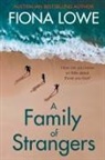 Fiona Lowe - A Family of Strangers
