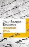 Jean-Jacques Rousseau - Do contrato social ou princípios do Direito Político