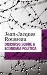 Jean-Jacques Rousseau - Discurso sobre a economia política